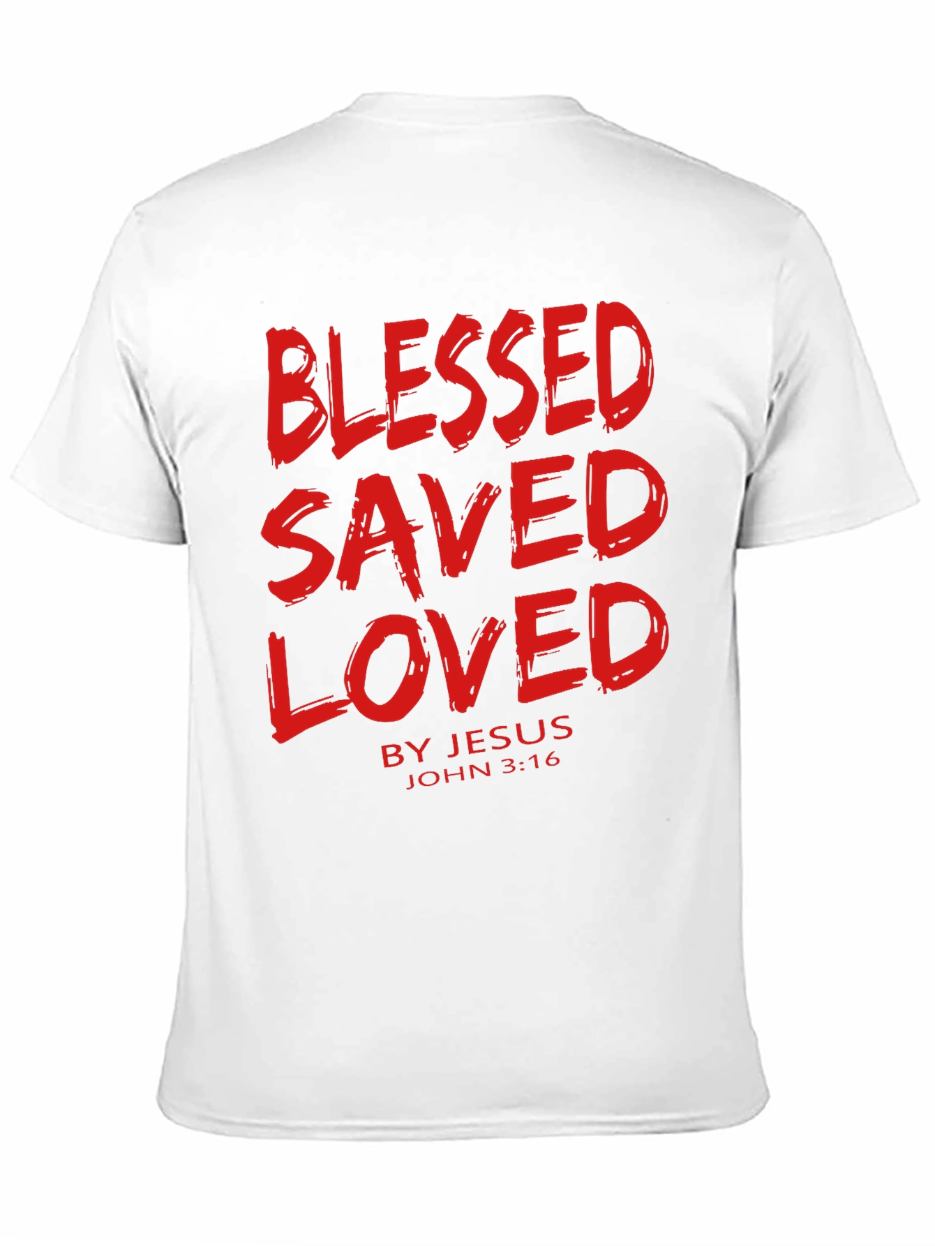 Blessed Saved Loved T-Shirt