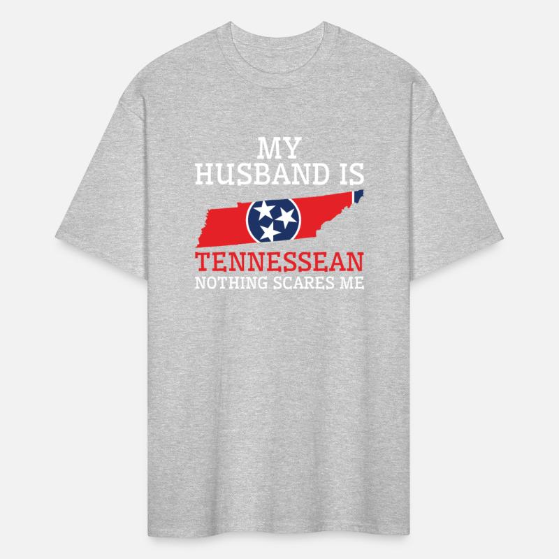 Nothing Scares Me Tennessean Husband Tennessee