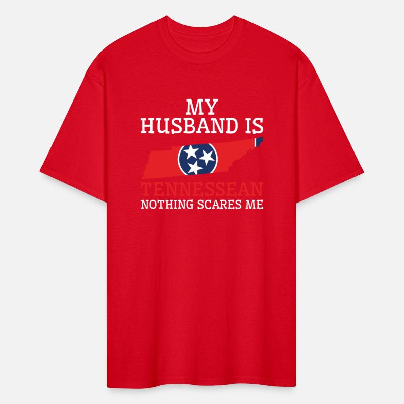 Nothing Scares Me Tennessean Husband Tennessee