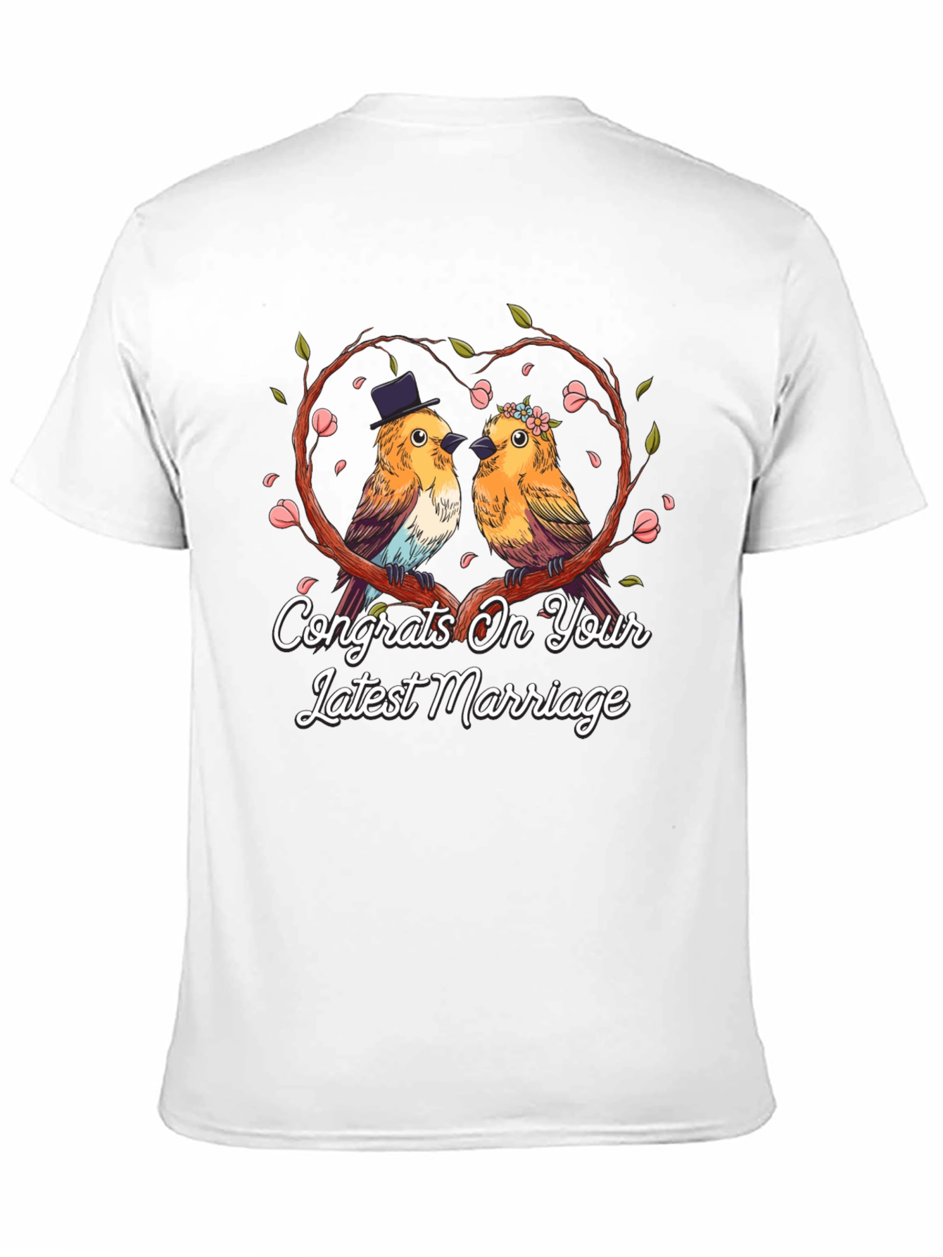 Congrats On Your Latest Marriage T-Shirt