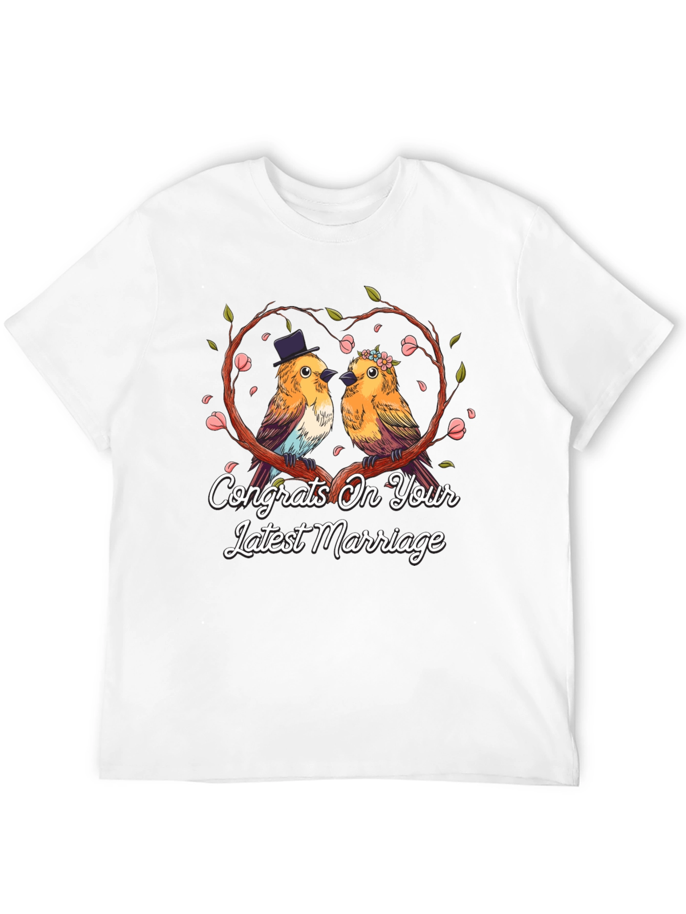 Congrats On Your Latest Marriage T-Shirt