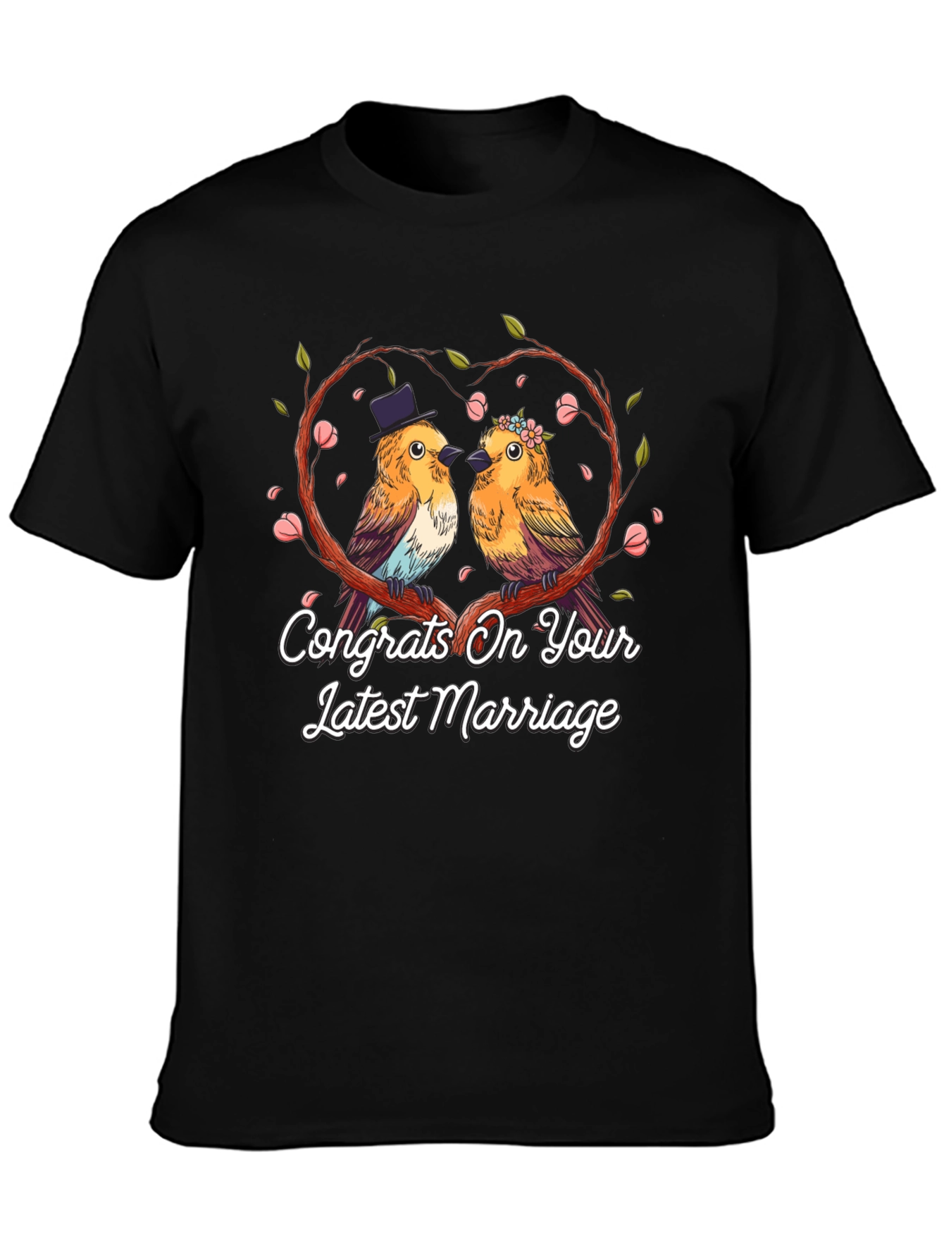 Congrats On Your Latest Marriage T-Shirt