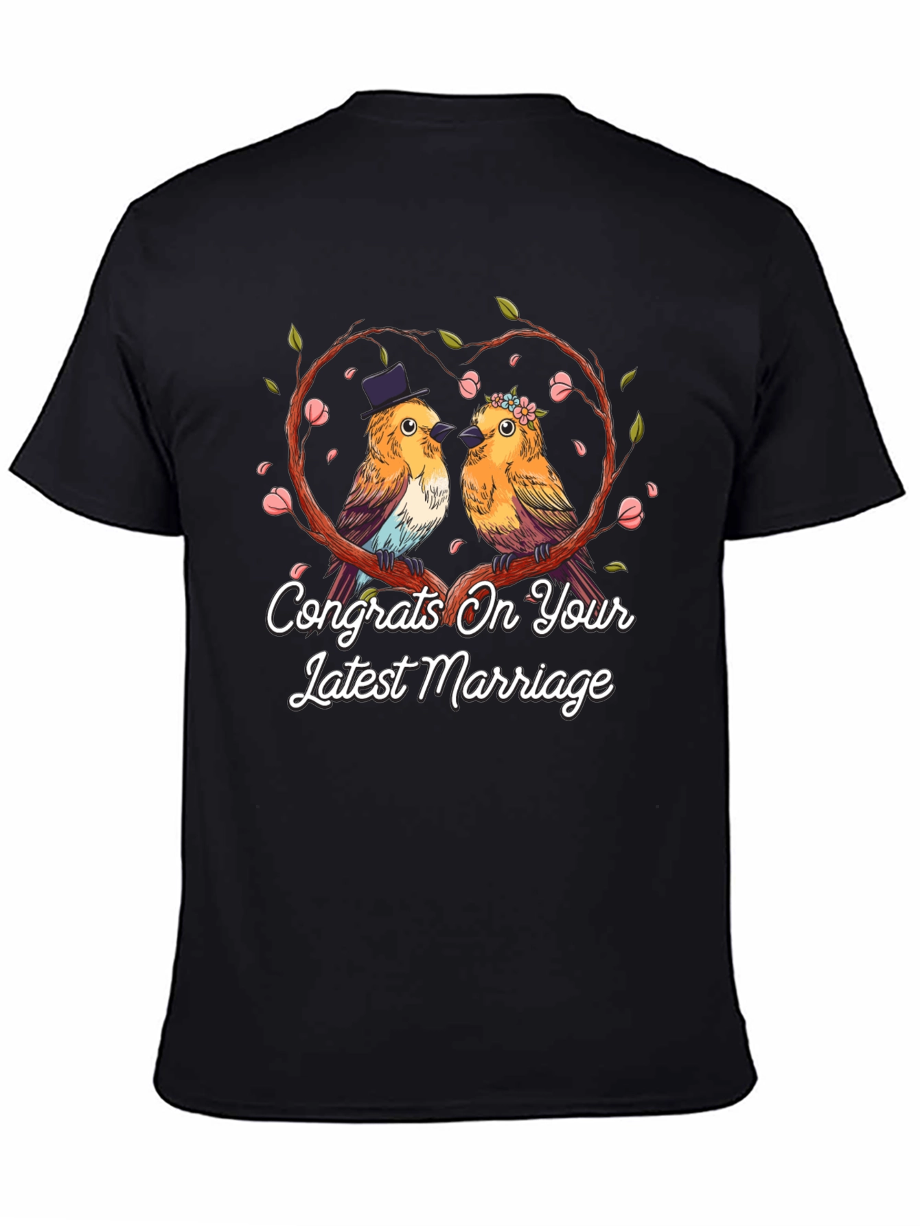 Congrats On Your Latest Marriage T-Shirt