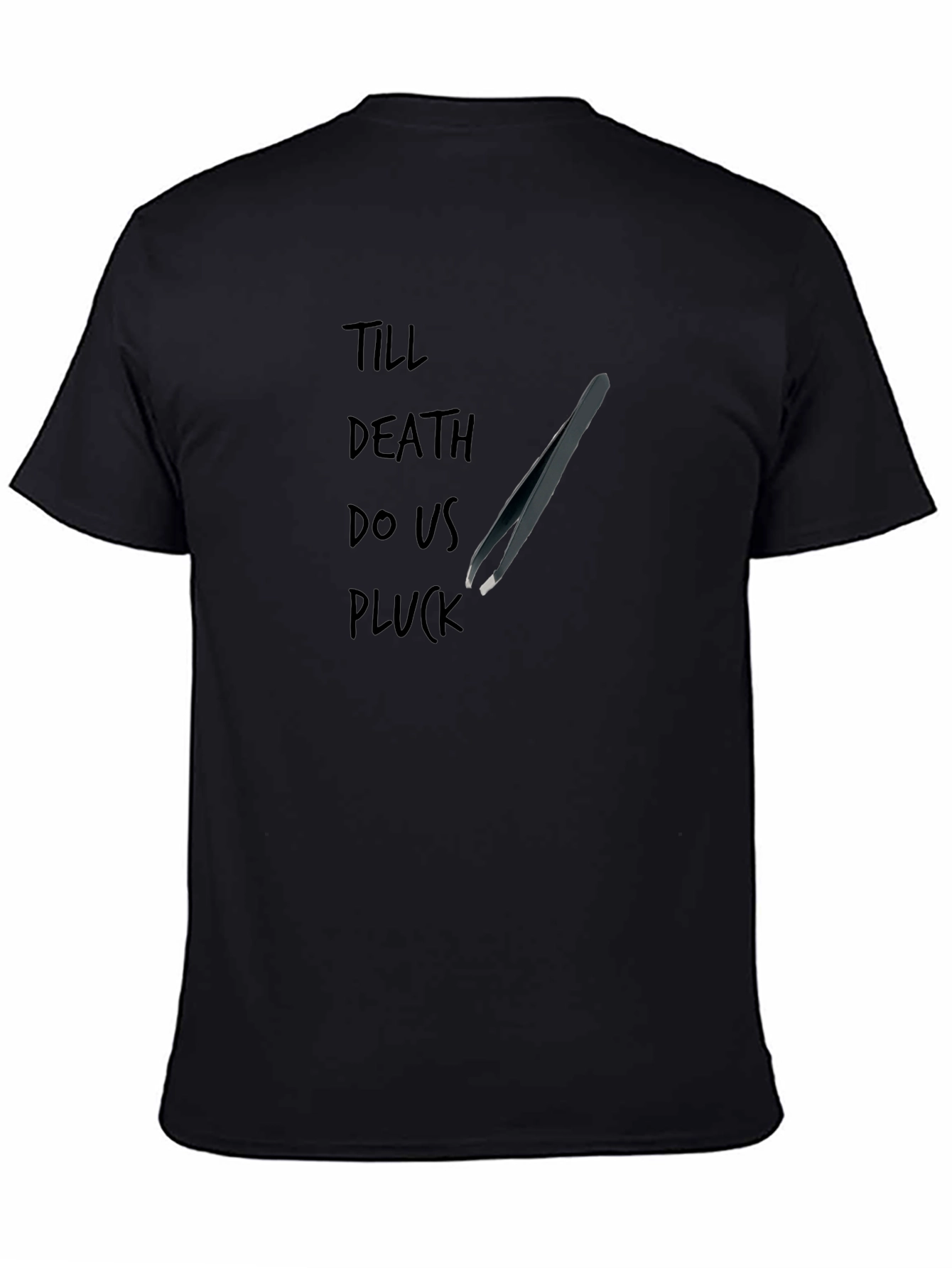 Till Death Do Us Pluck Black T-Shirt