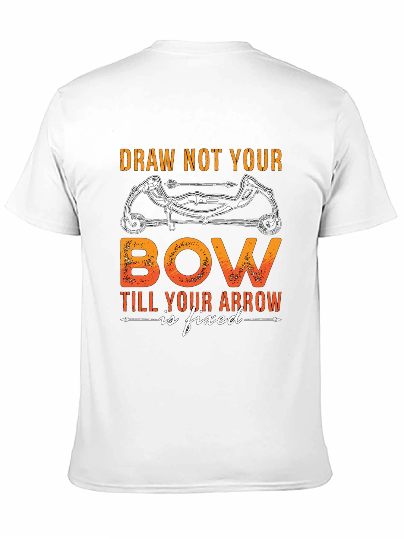 Draw Not Your Bow T-Shirt