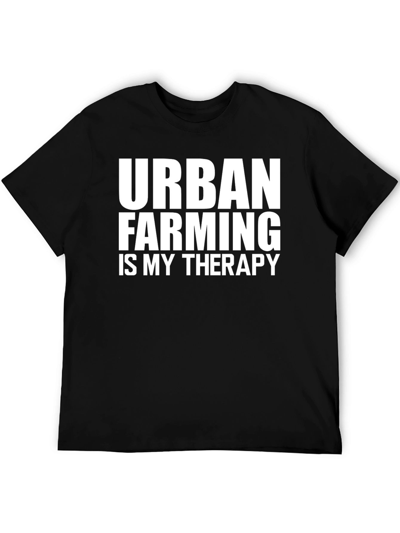 Urban Farming is My Therapy T-Shirt