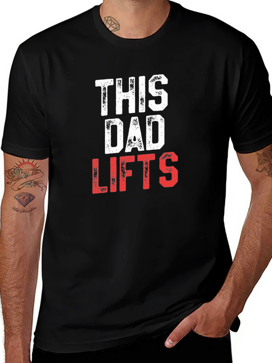 This Dad Lifts Graphic Tee - Black Cotton Gym Shirt
