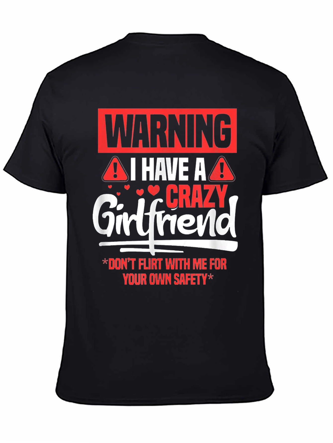 Warning Crazy Girlfriend Mens Black T-Shirt