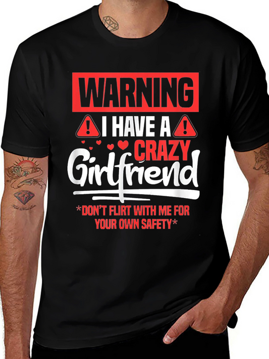 Warning Crazy Girlfriend Mens Black T-Shirt
