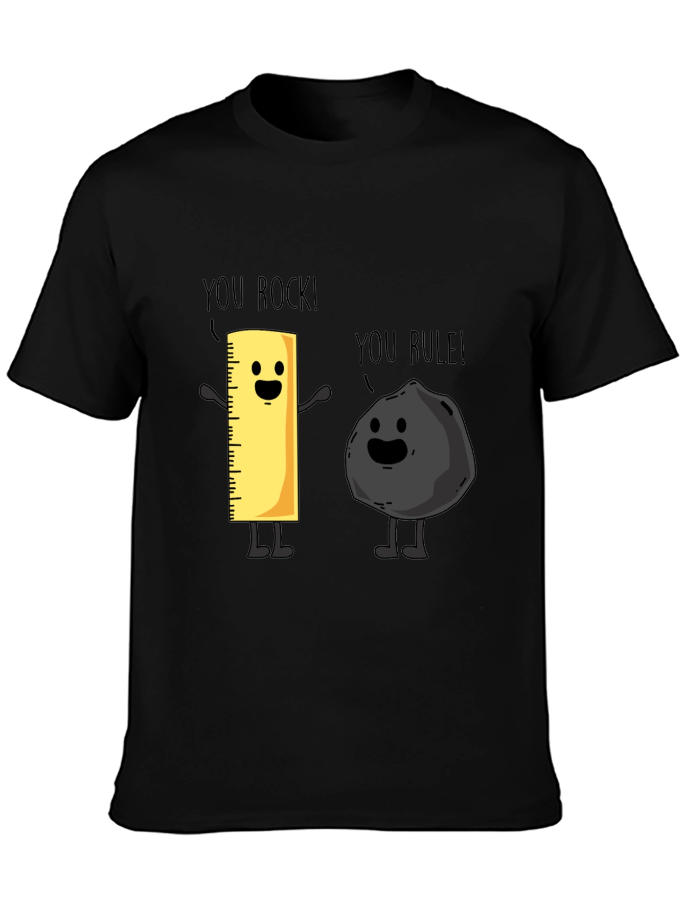 Funny You Rock You Rule T-Shirt Black