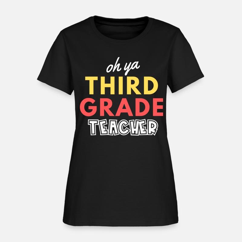 Oh ya Third Grade Teacher