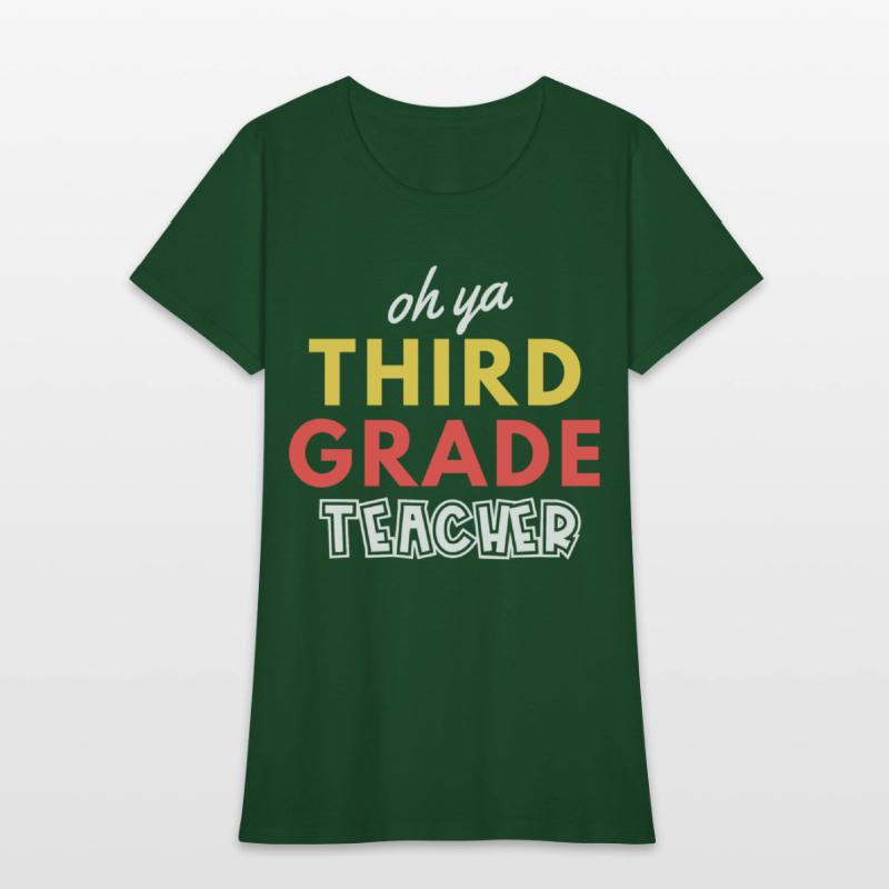 Oh ya Third Grade Teacher