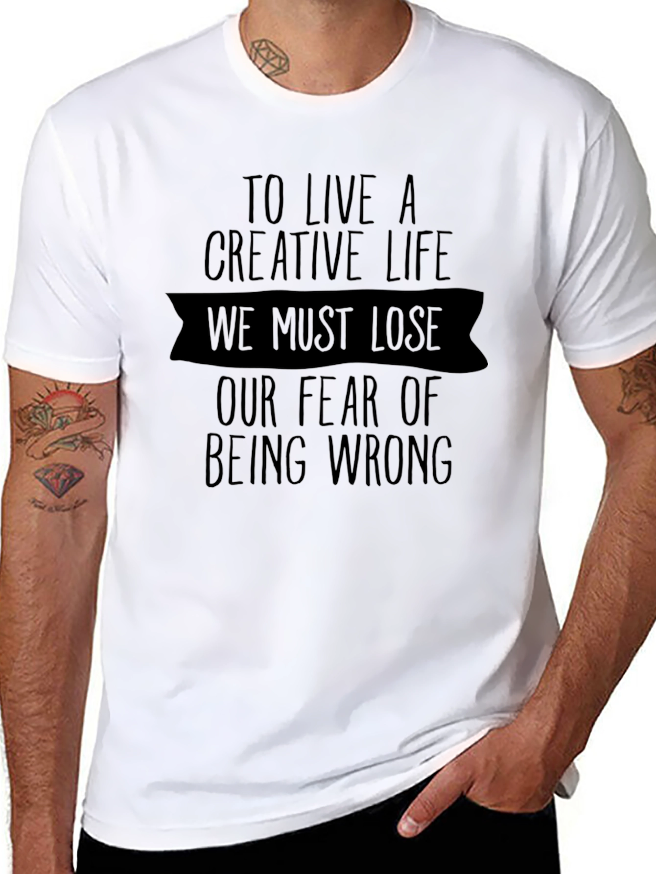 Creative Life T-Shirt - Fearless Design