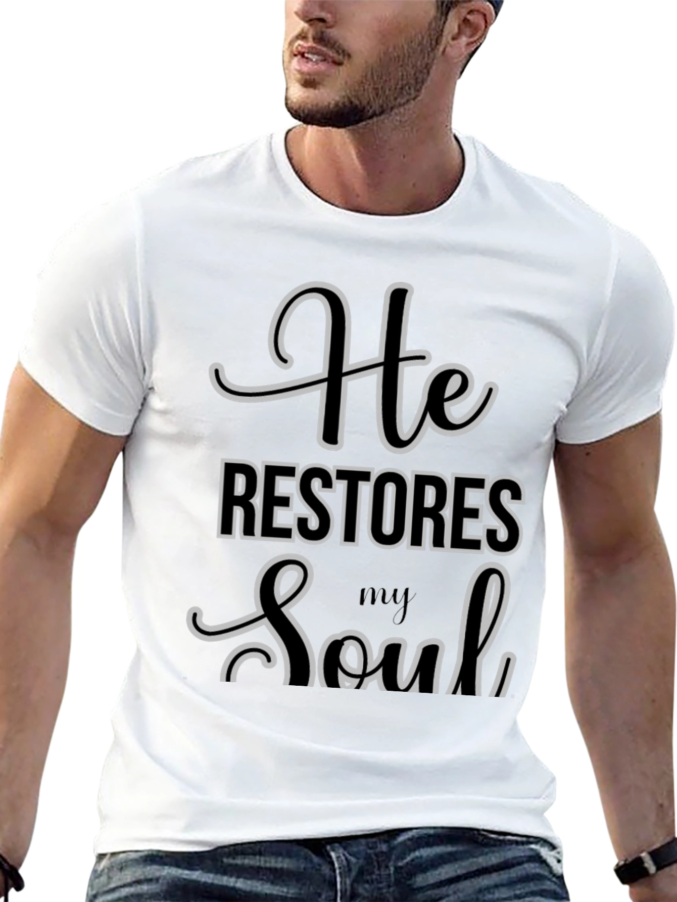 He Restores My Soul Graphic T-Shirt