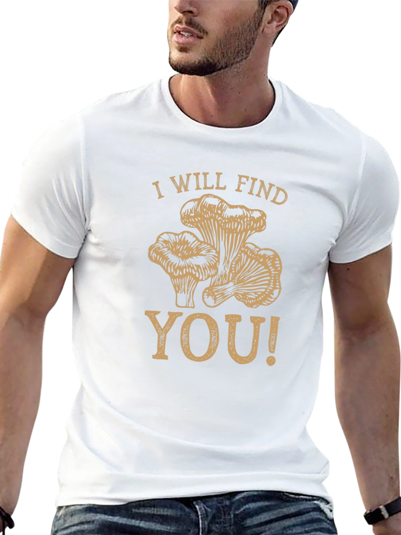 I Will Find You Mushroom Graphic T-Shirt