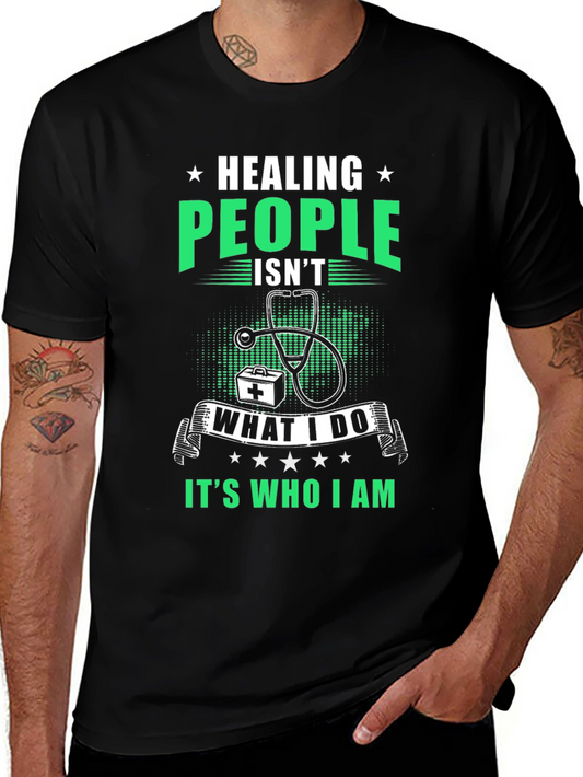 Healing People T-Shirt - Medical Profession Tee