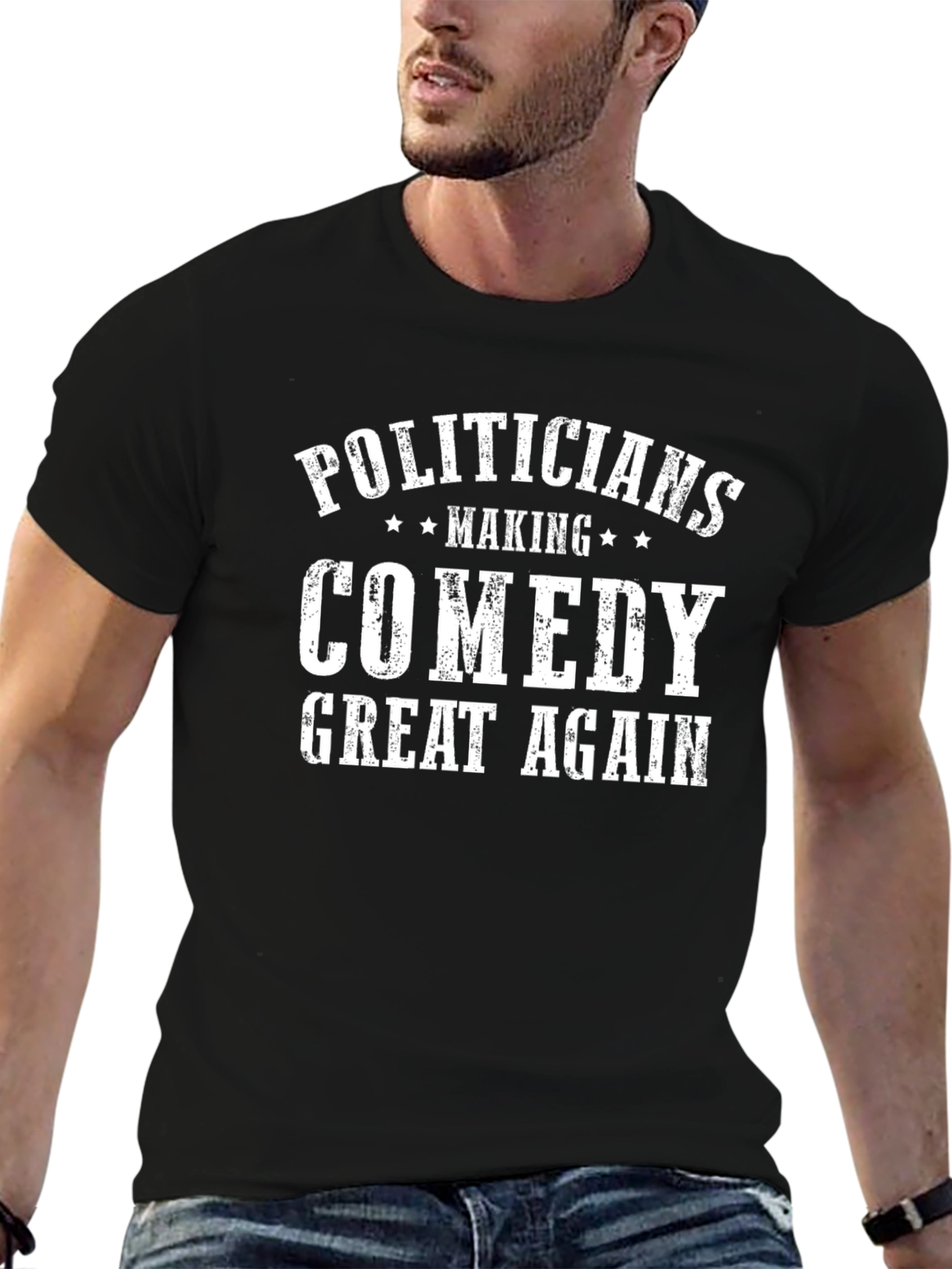 Politicians Making Comedy Great Again T-Shirt