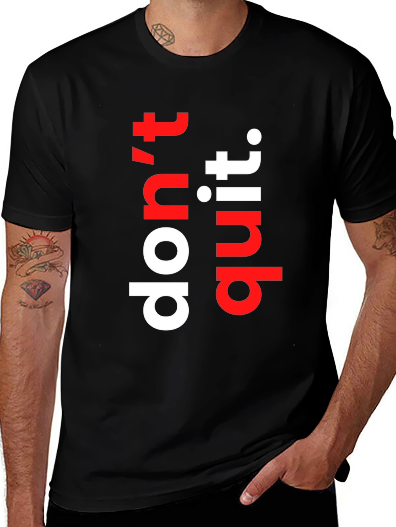 Motivational Dont Quit Graphic Tee