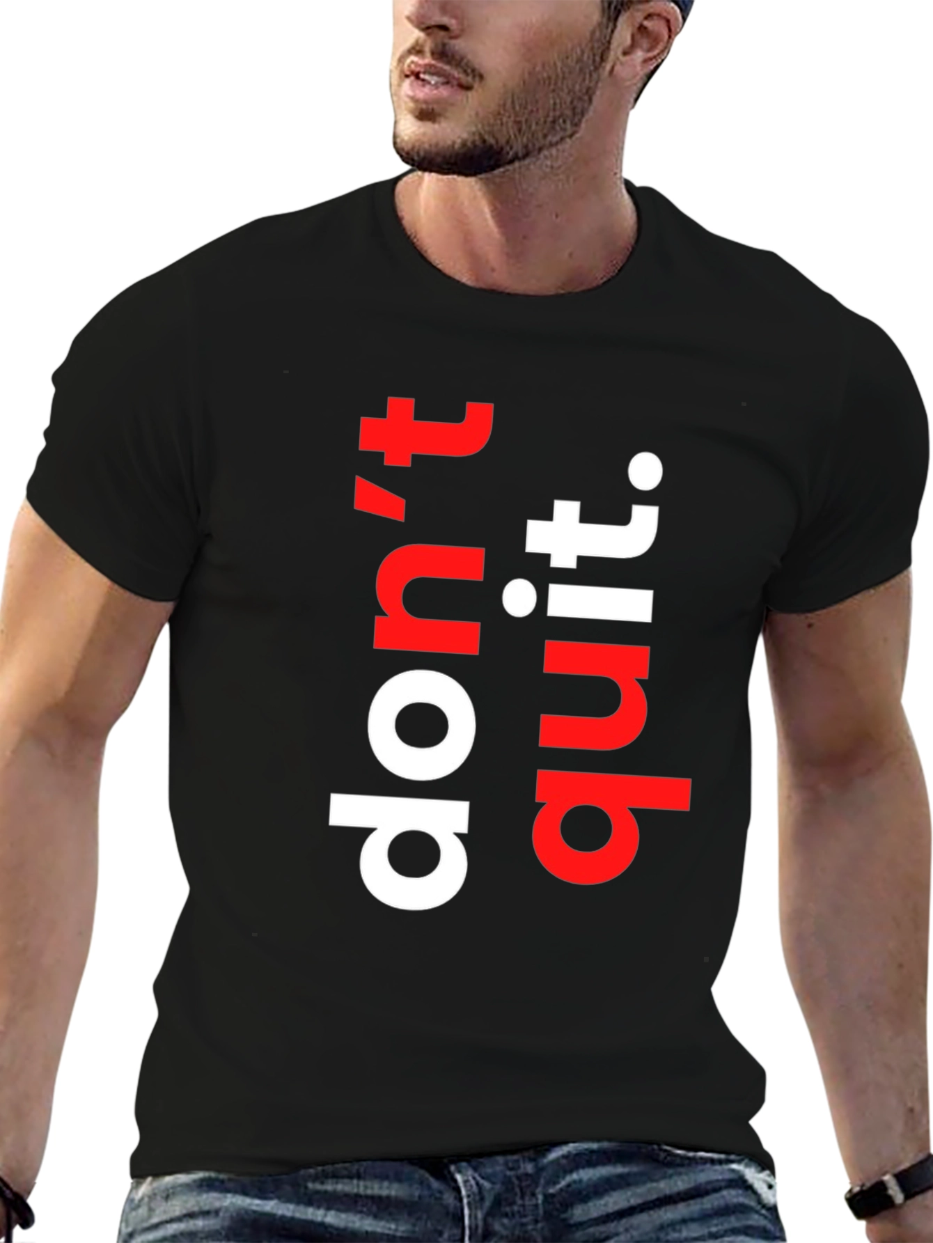 Motivational Dont Quit Graphic Tee