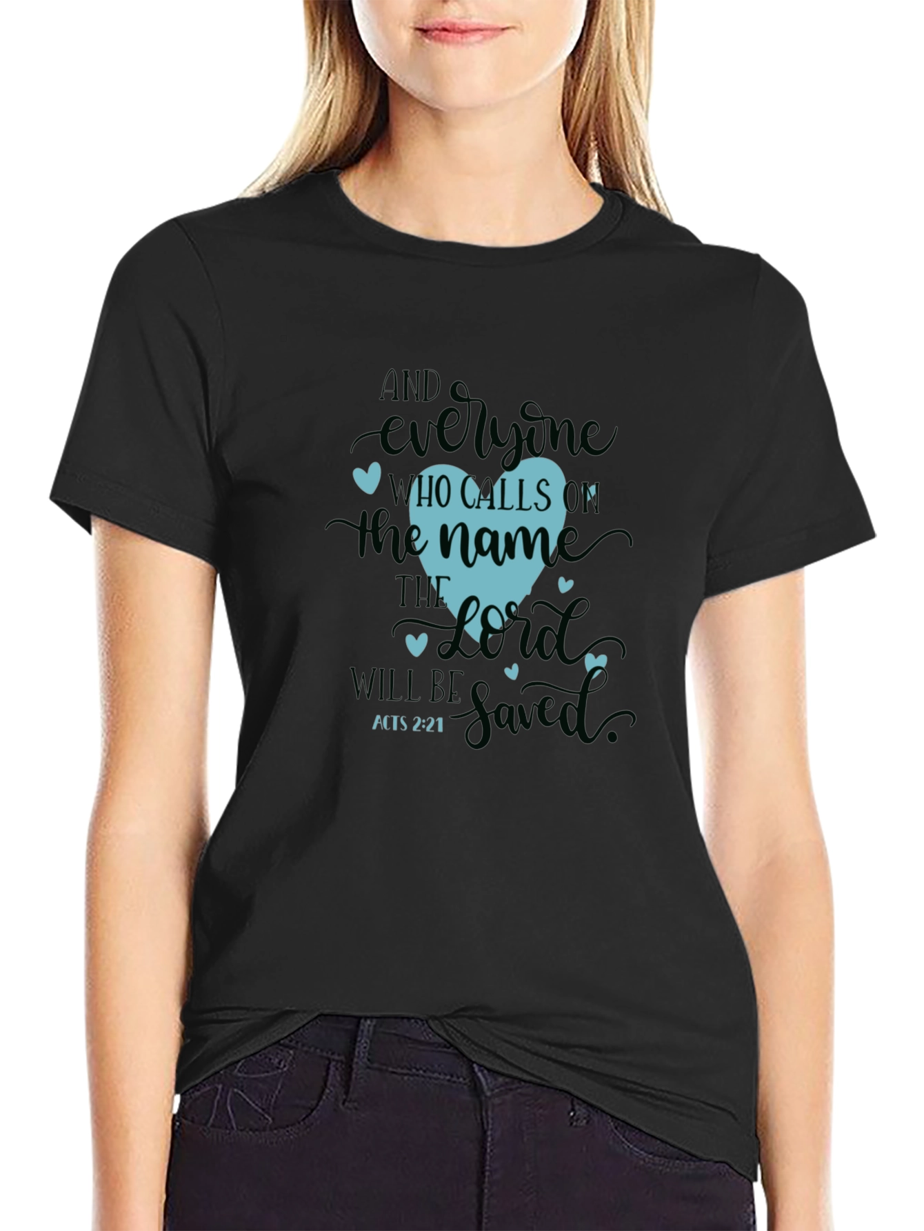 Faithful Heart T-Shirt - Acts 2:21 Christian Tee