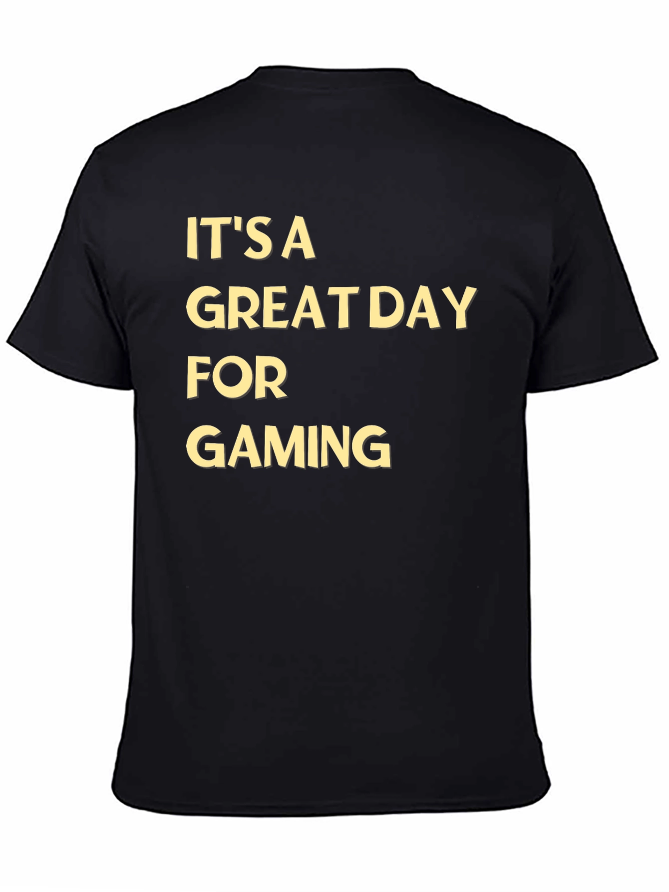 Its a Great Day for Gaming Graphic Tee