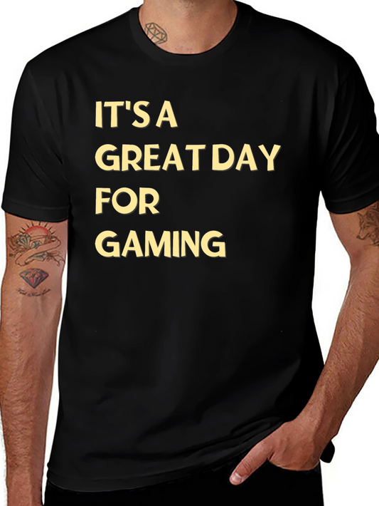 Its a Great Day for Gaming Graphic Tee