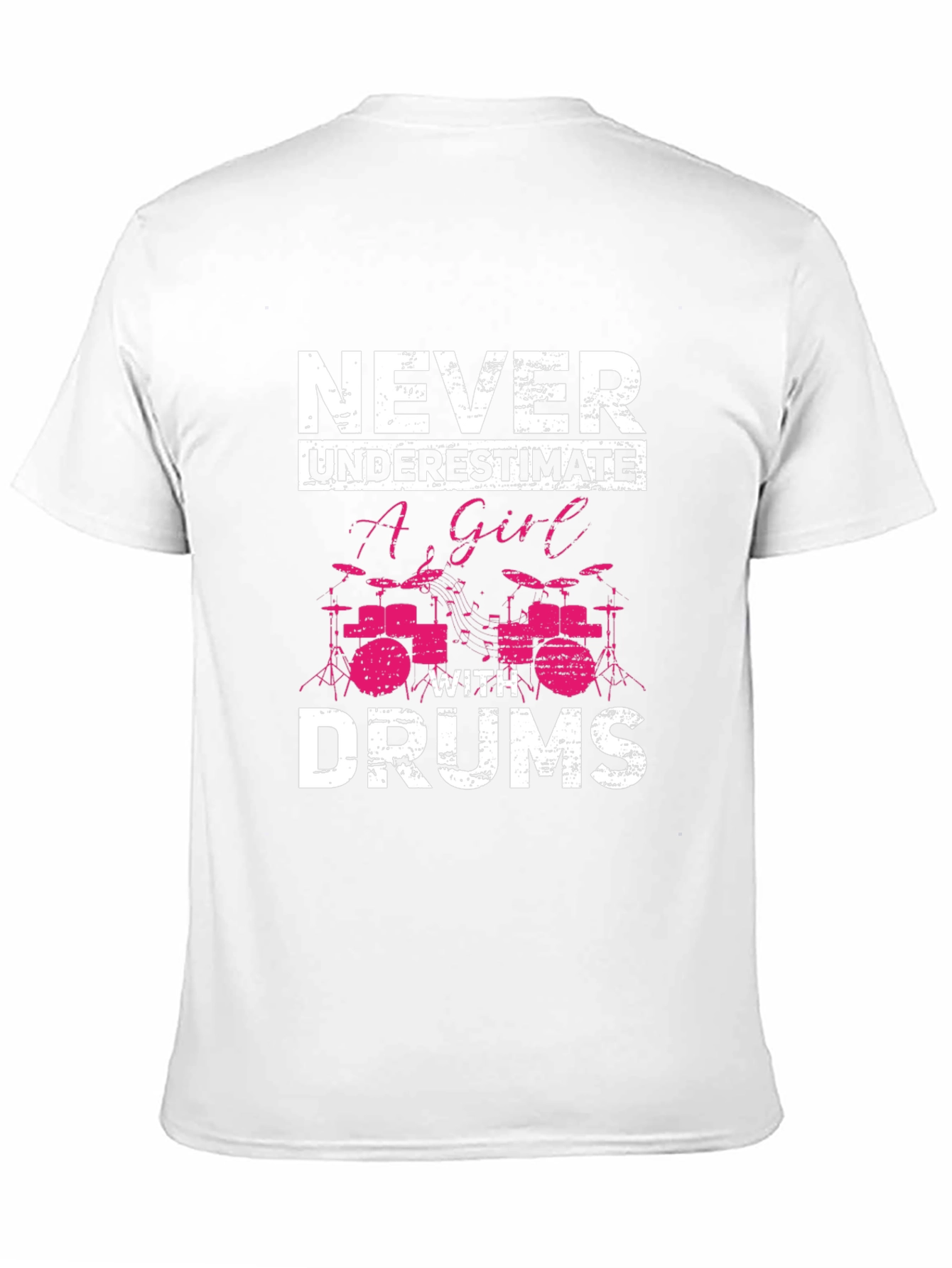 Never Underestimate A Girl With Drums T-Shirt