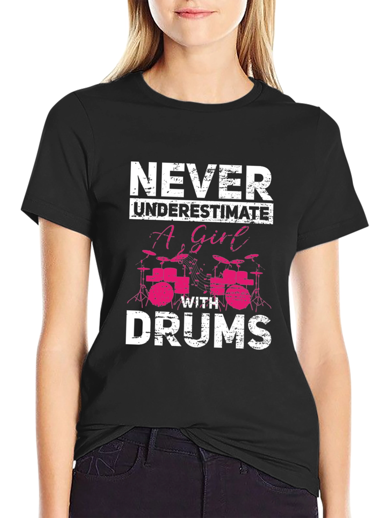 Never Underestimate A Girl With Drums T-Shirt