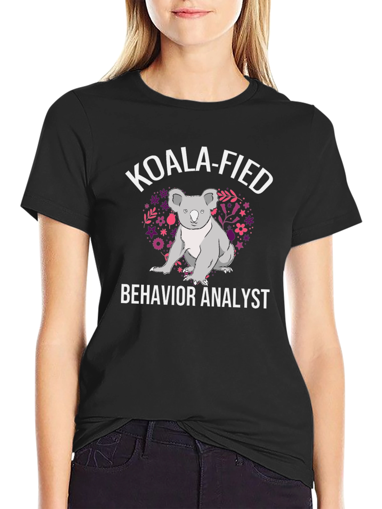 Koala-fied Behavior Analyst T-Shirt