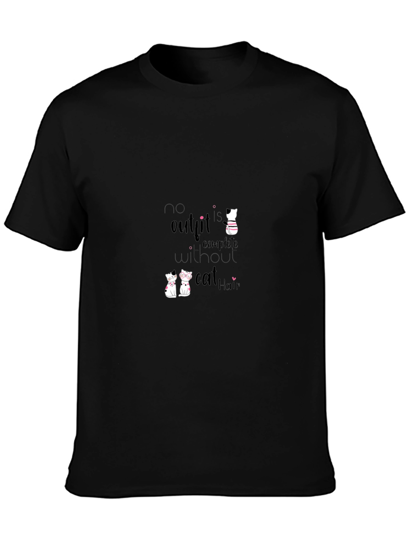 Cat Hair T-Shirt - No Outfit Complete