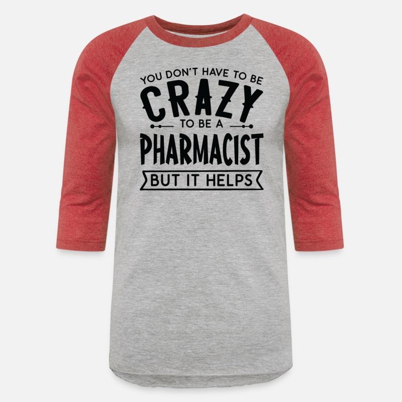 pharmacistYou Don't Have To Be A Crazy Pharmacist