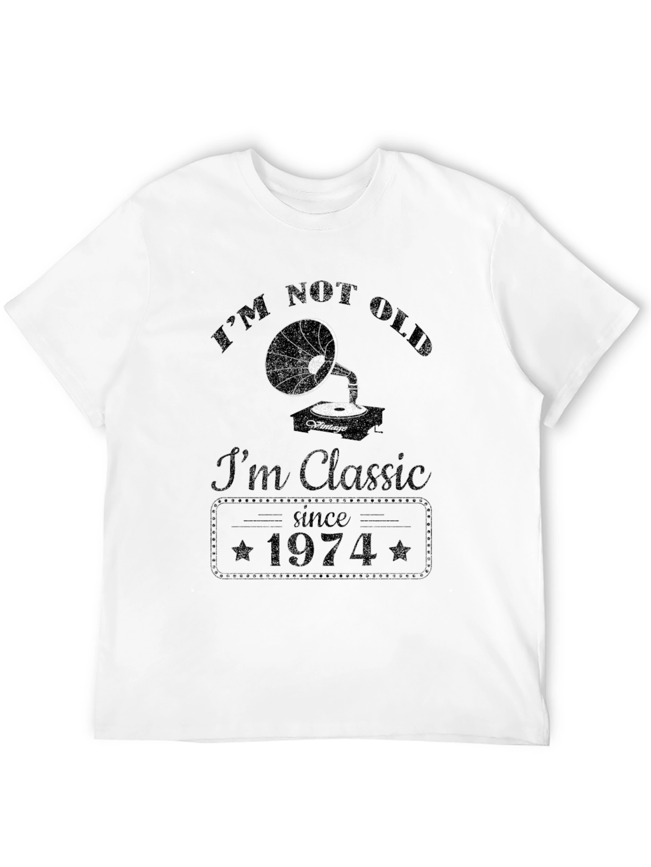 Im Not Old Im Classic Since 1974 Graphic Tee
