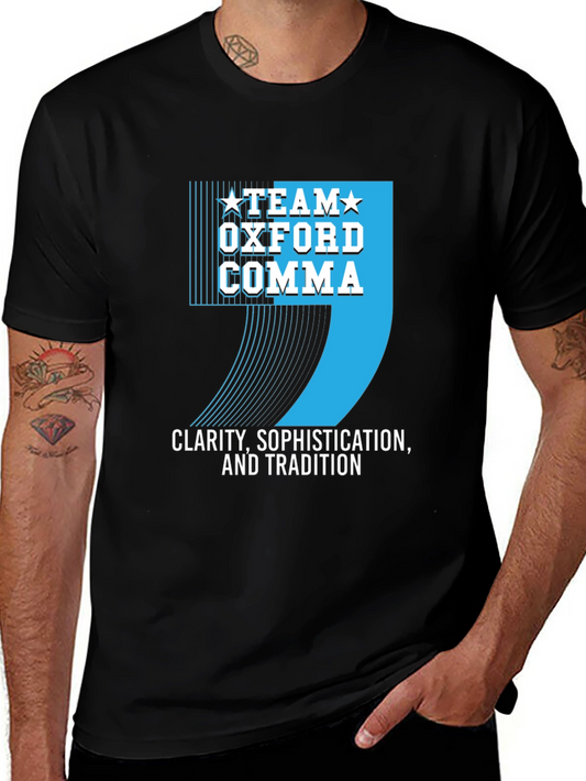 Team Oxford Comma T-Shirt - Clarity Sophistication Tradition