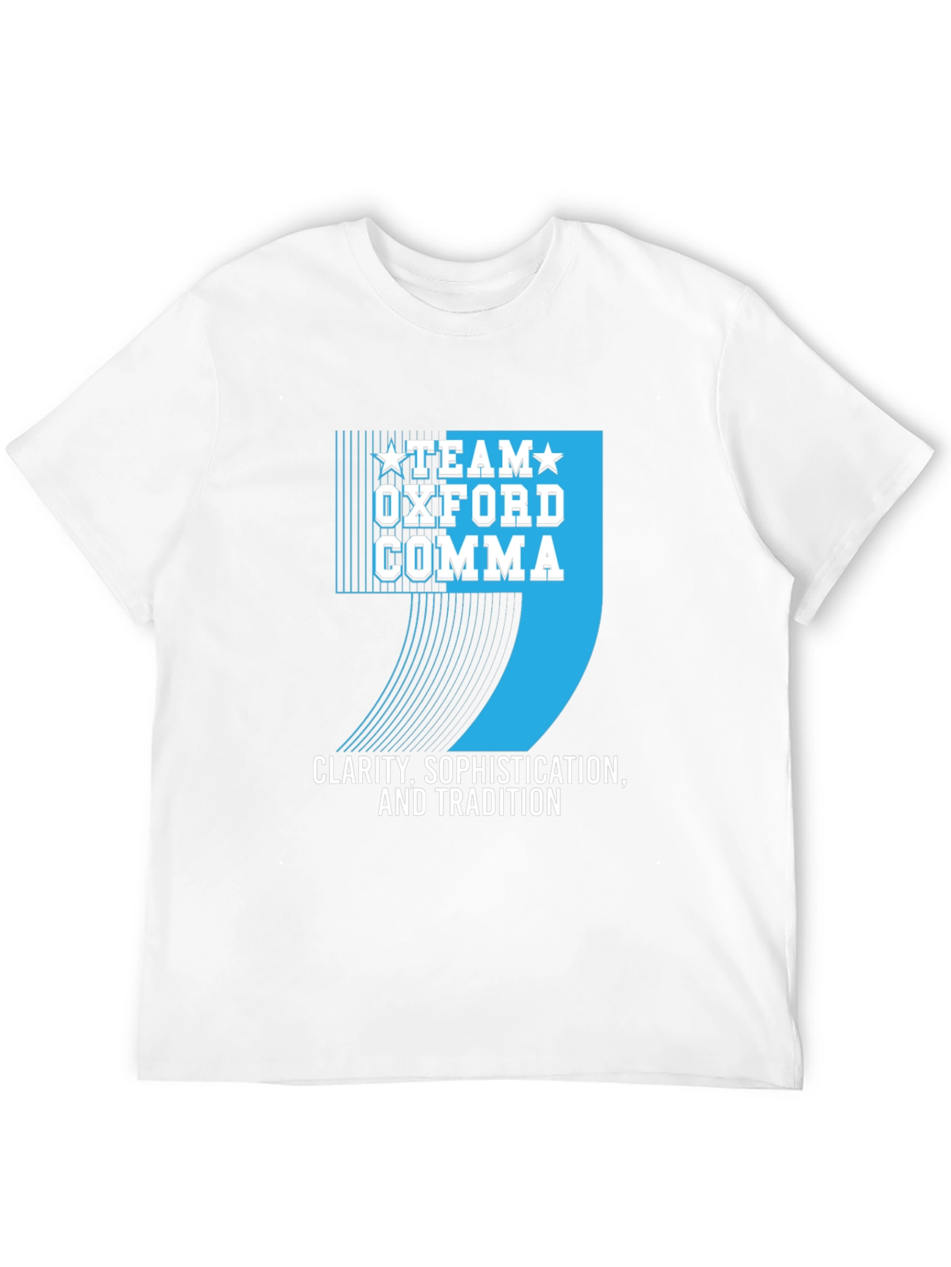 Team Oxford Comma T-Shirt - Clarity Sophistication Tradition