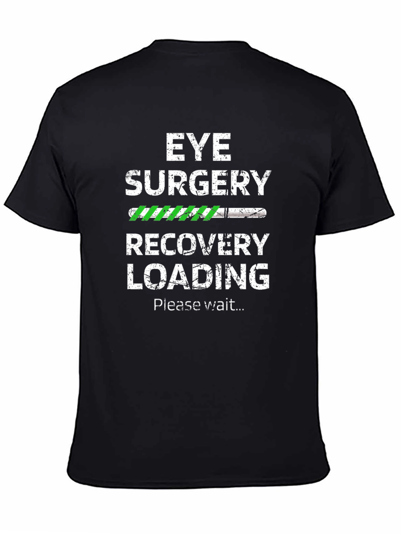 Eye Surgery Recovery Loading T-Shirt
