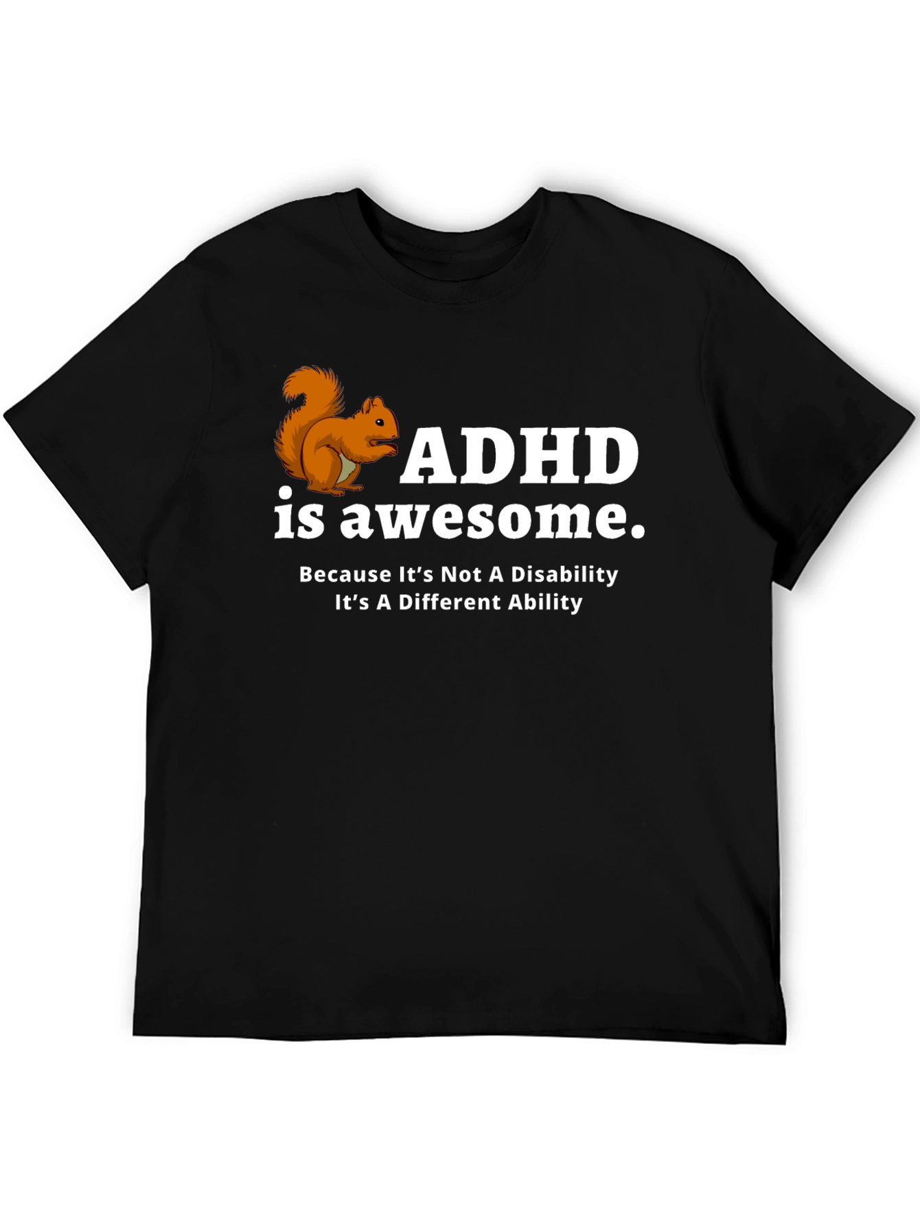 ADHD is Awesome T-Shirt - Different Ability