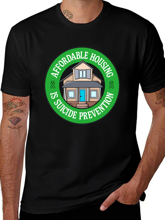 Affordable Housing Suicide Prevention Black T-Shirt