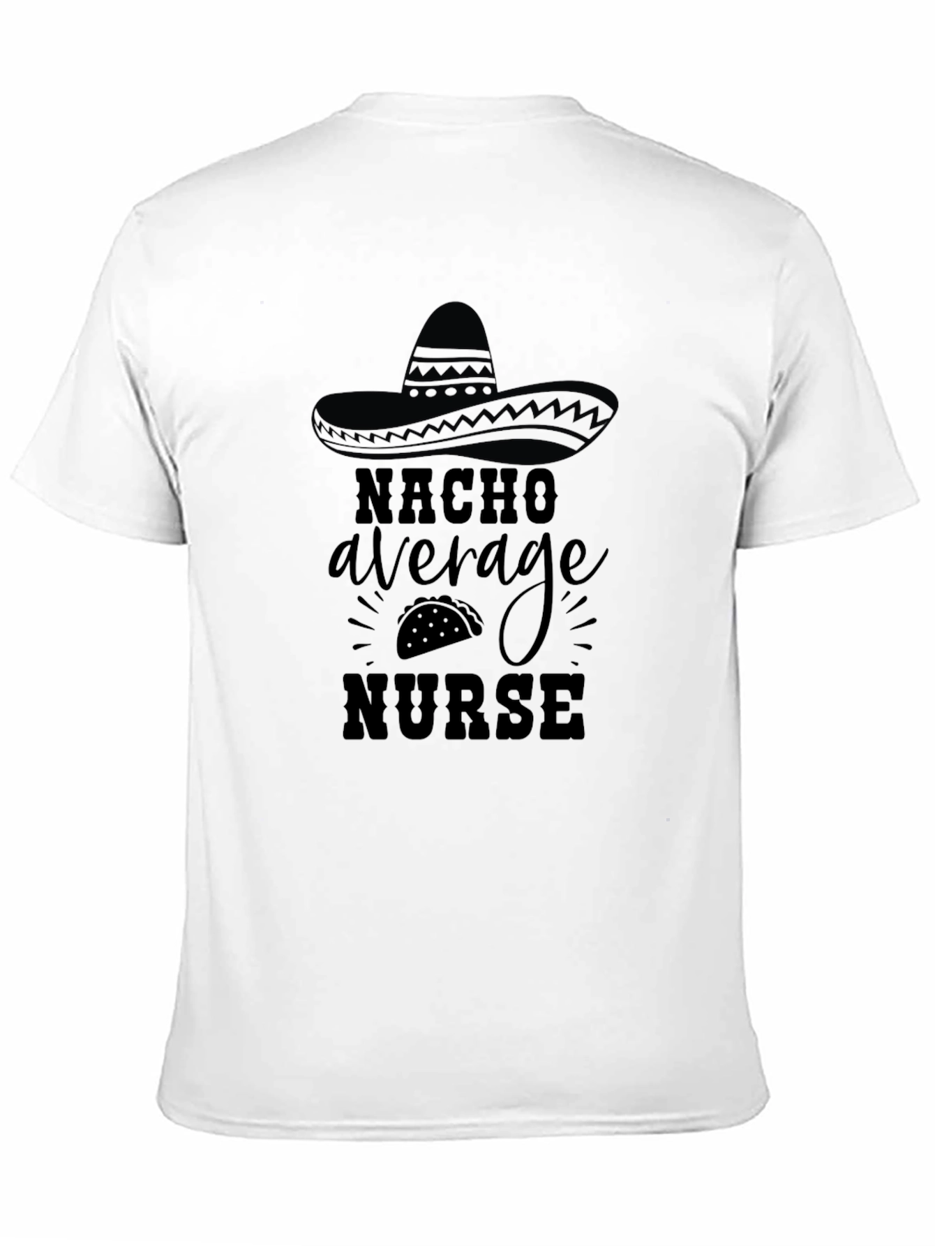 Nacho Average Nurse Graphic Tee - Black