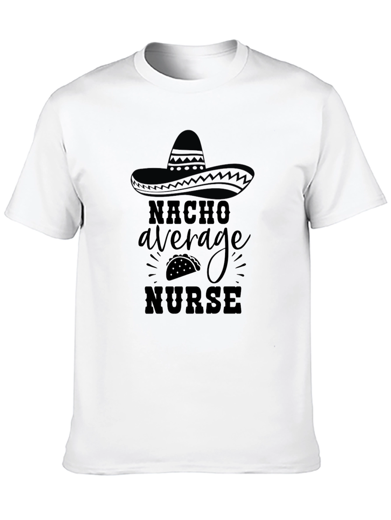 Nacho Average Nurse Graphic Tee - Black