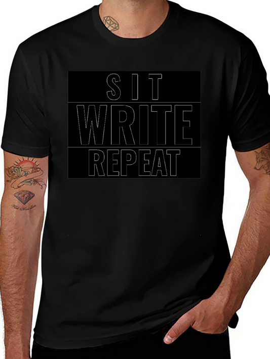 Sit Write Repeat T-Shirt - Writers Essential