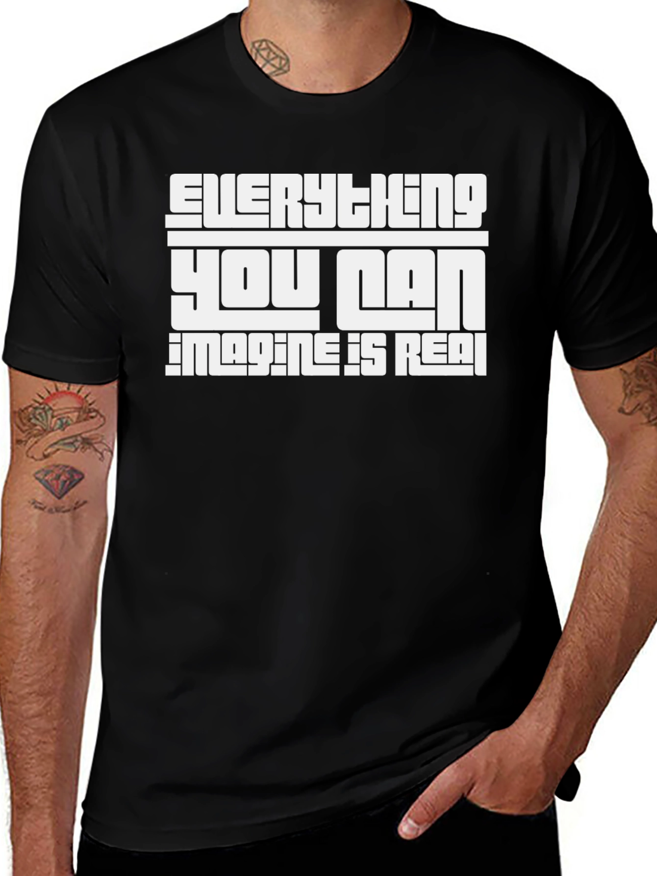 Everything You Can Imagine Is Real T-Shirt