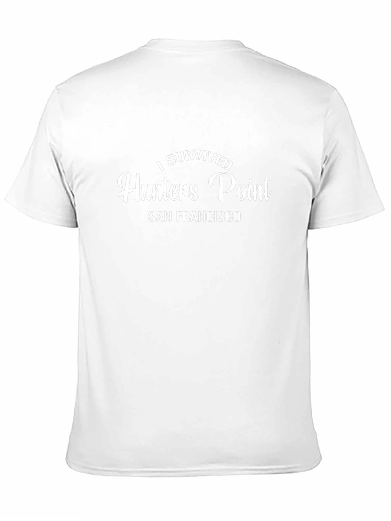 I Survived Hunters Point T-Shirt - San Francisco