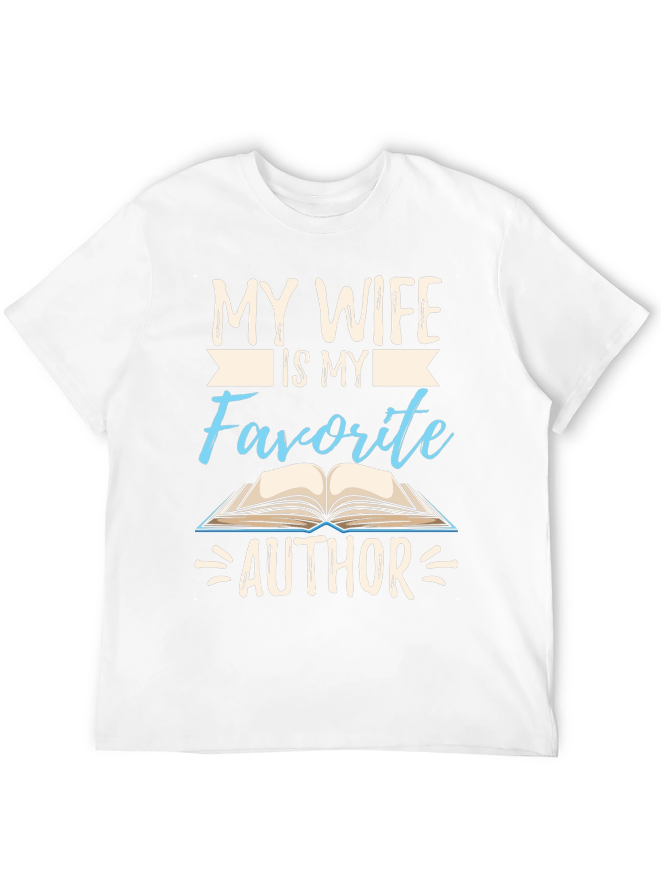 My Wife is My Favorite Author T-Shirt