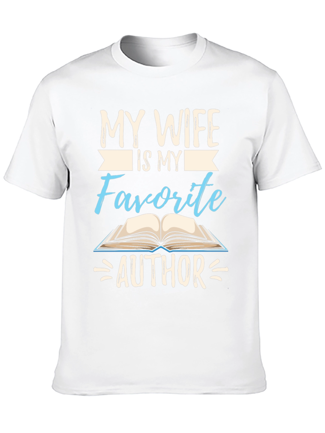 My Wife is My Favorite Author T-Shirt