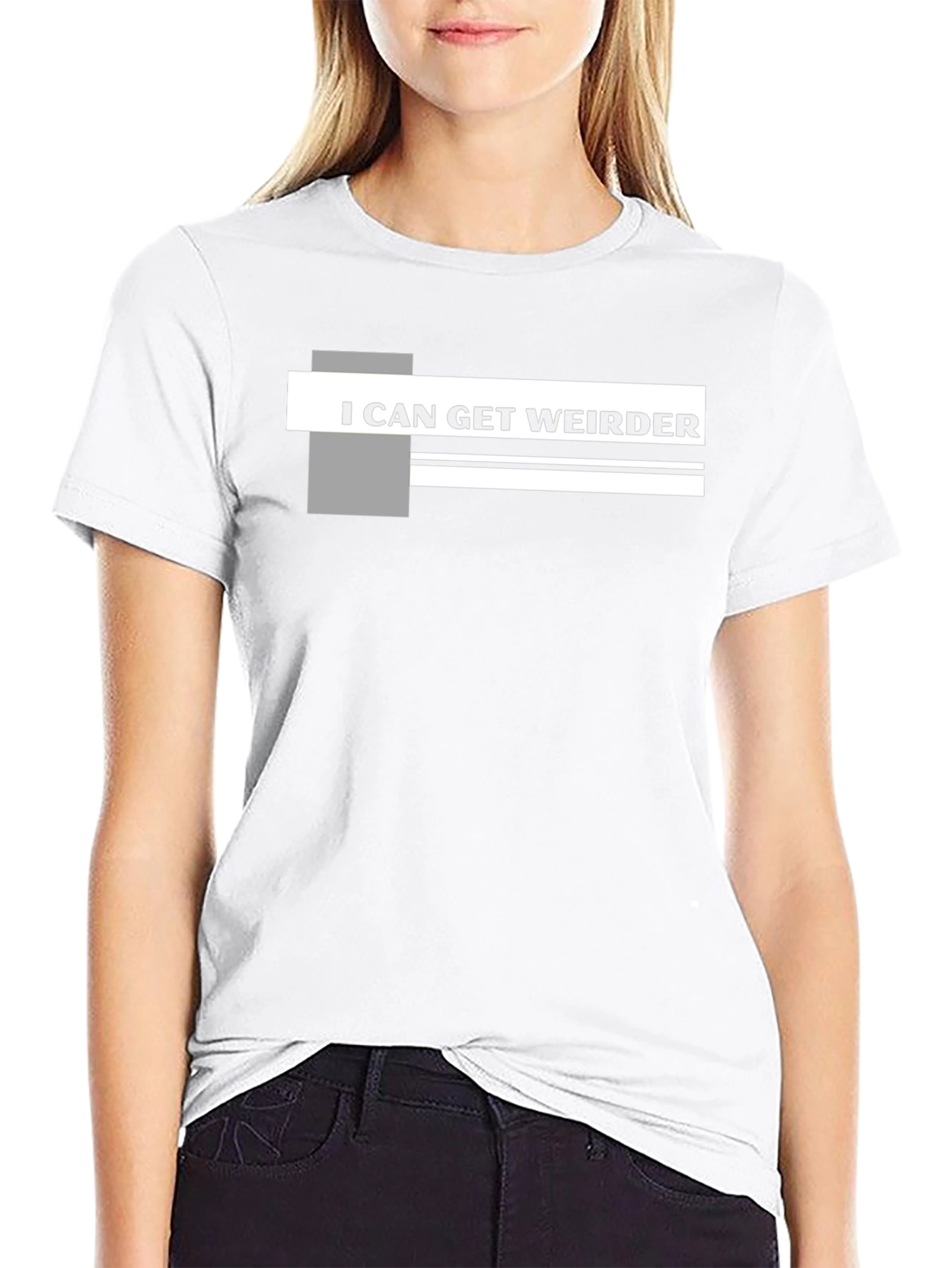 I Can Get Weirder Graphic T-Shirt