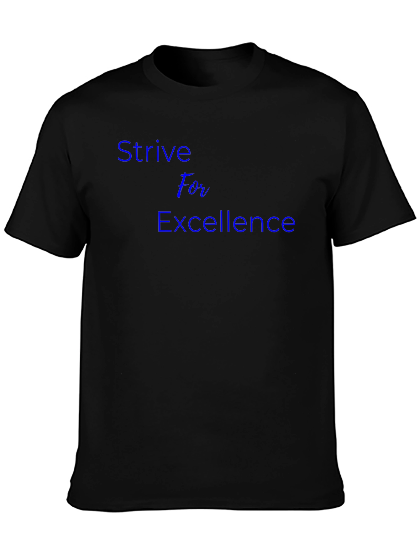 Strive For Excellence Black T-Shirt