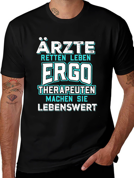 Ärzte Retten Leben T-Shirt Funny Doctor Occupational Therapist Tee