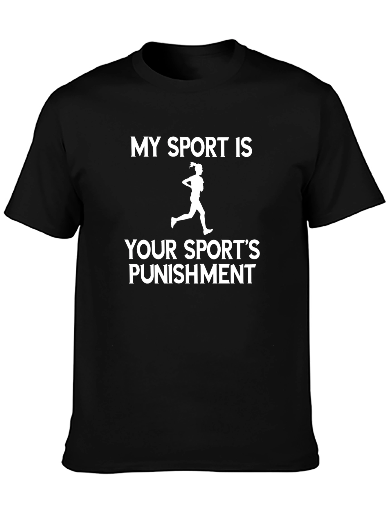 My Sport Is Your Sports Punishment T-Shirt