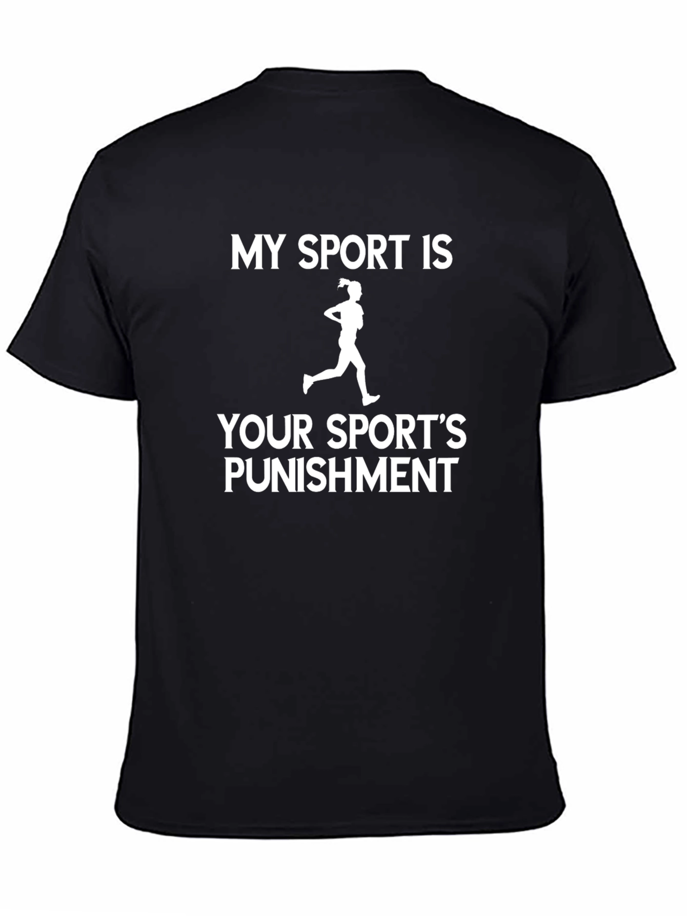 My Sport Is Your Sports Punishment T-Shirt