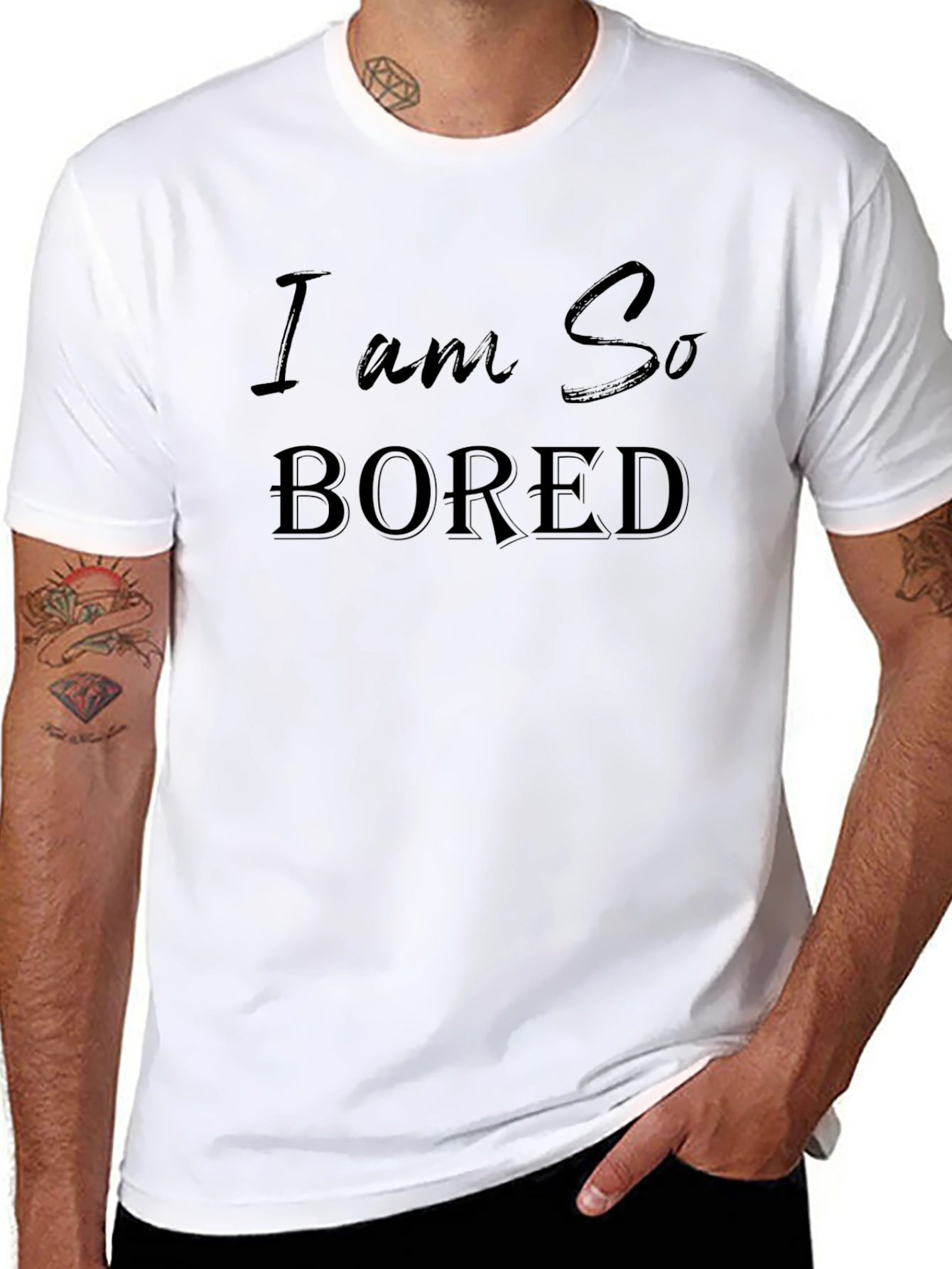 I am So Bored - Graphic T-Shirt